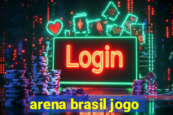 arena brasil jogo